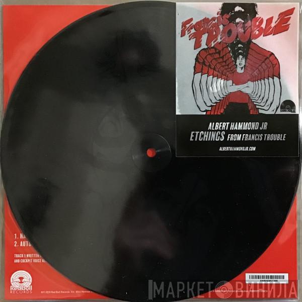 Albert Hammond Jr. - Etchings From Francis Trouble