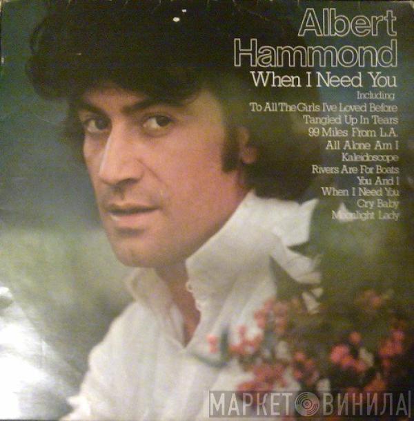 Albert Hammond - When I Need You