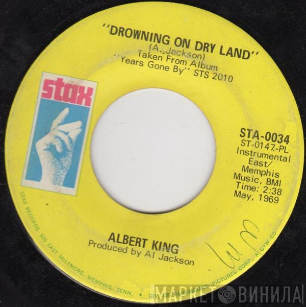  Albert King  - Drowning On Dry Land