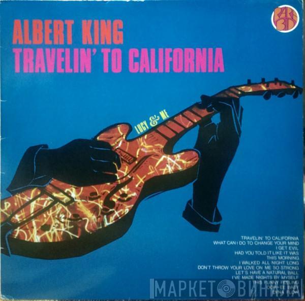 Albert King - Travelin' To California (Lucy & Me)