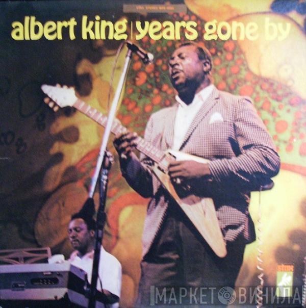  Albert King  - Years Gone By
