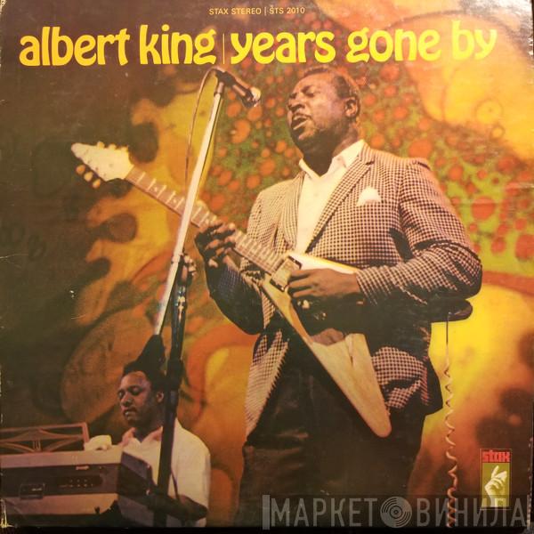  Albert King  - Years Gone By