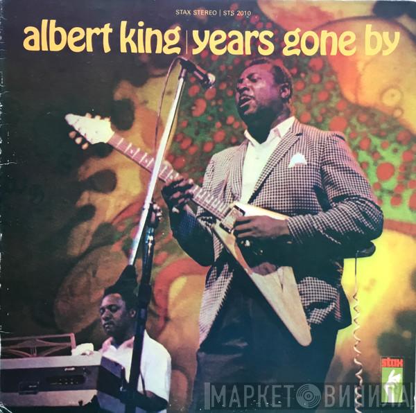  Albert King  - Years Gone By