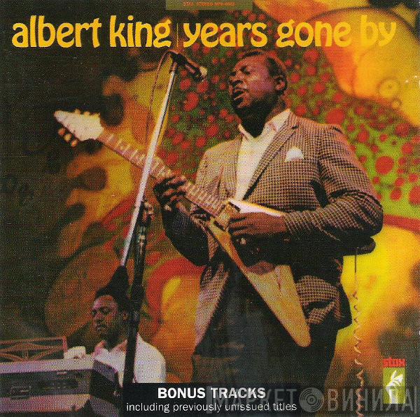 Albert King  - Years Gone By