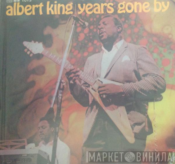  Albert King  - Years Gone By