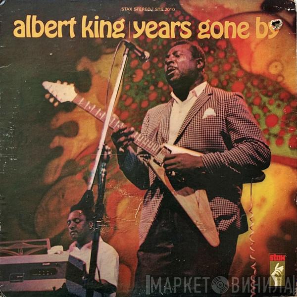  Albert King  - Years Gone By