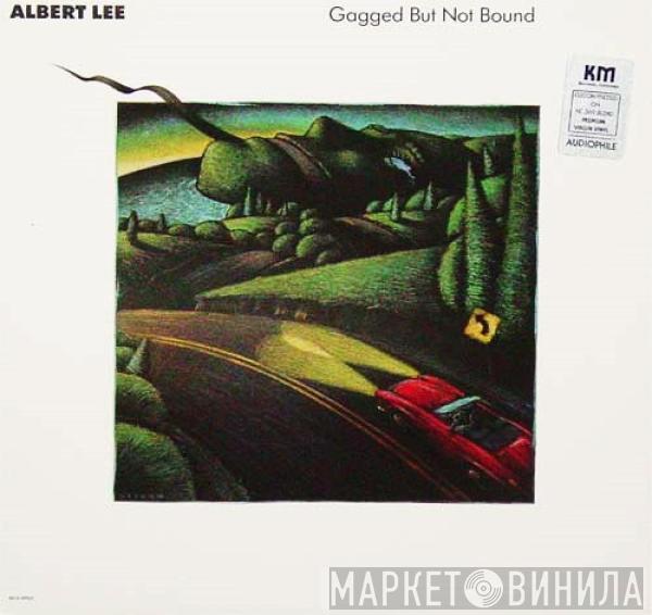 Albert Lee - Gagged But Not Bound