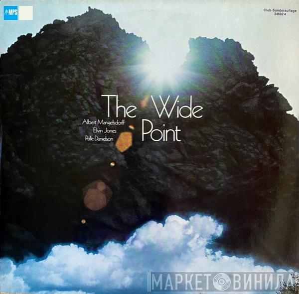, Albert Mangelsdorff , Elvin Jones  Palle Danielsson  - The Wide Point