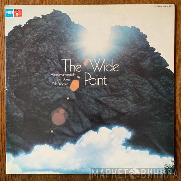 , Albert Mangelsdorff , Elvin Jones  Palle Danielsson  - The Wide Point