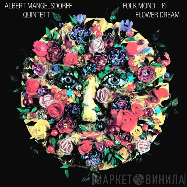  Albert Mangelsdorff Quintet  - Folk Mond & Flower Dream
