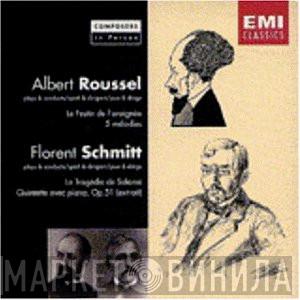 Albert Roussel, Florent Schmitt - Le Festin De L'araignée · 5 Mélodies  / La Tragédie De Salomé · Quintette Avec Piano, Op.51 (extrait)