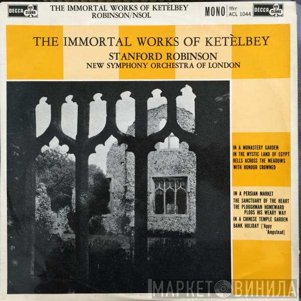 Albert W. Ketelbey, Stanford Robinson, The New Symphony Orchestra Of London - In A Monastery Garden