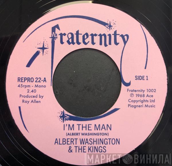 Albert Washington And The Kings, Albert Washington - I'm The Man / Case Of The Blues
