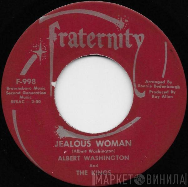  Albert Washington And The Kings  - Jealous Woman / You Gotta Pay Your Dues