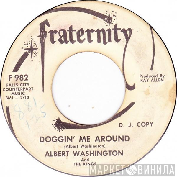 Albert Washington And The Kings - Doggin' Me Around