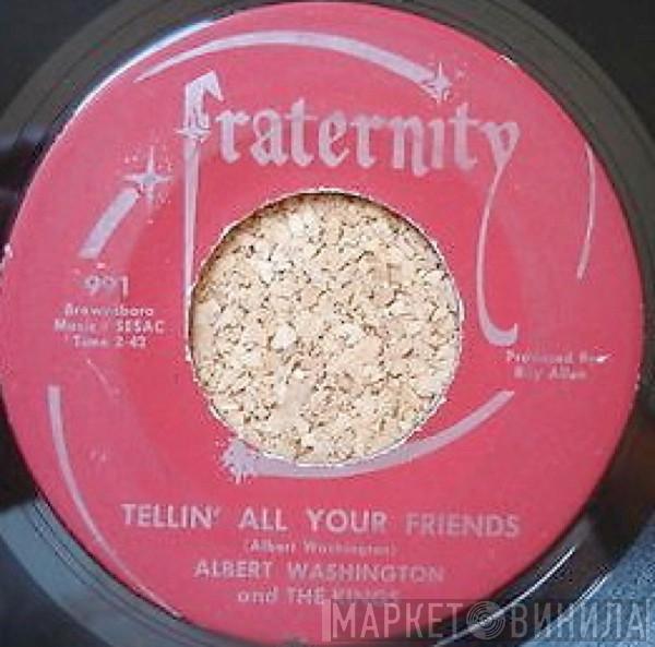 Albert Washington And The Kings - Tellin' All Your Friends