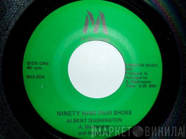 Albert Washington - Ninety Nine Pair Shoes