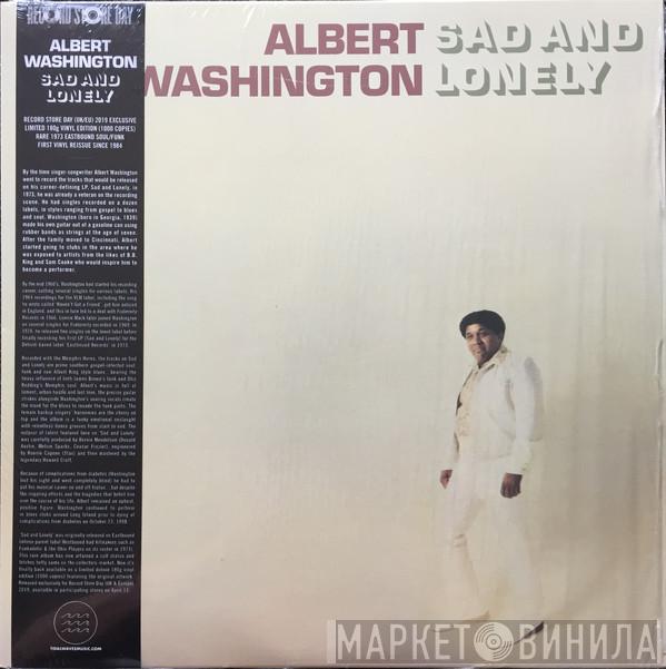 Albert Washington - Sad And Lonely