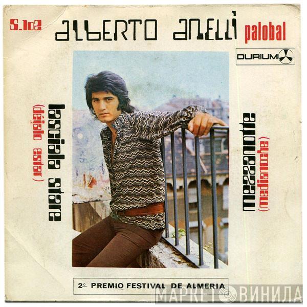  Alberto Anelli  - Lasciala Stare / Mezzanotte