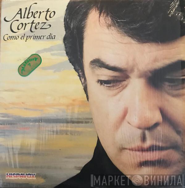  Alberto Cortez  - Como El Primer Día