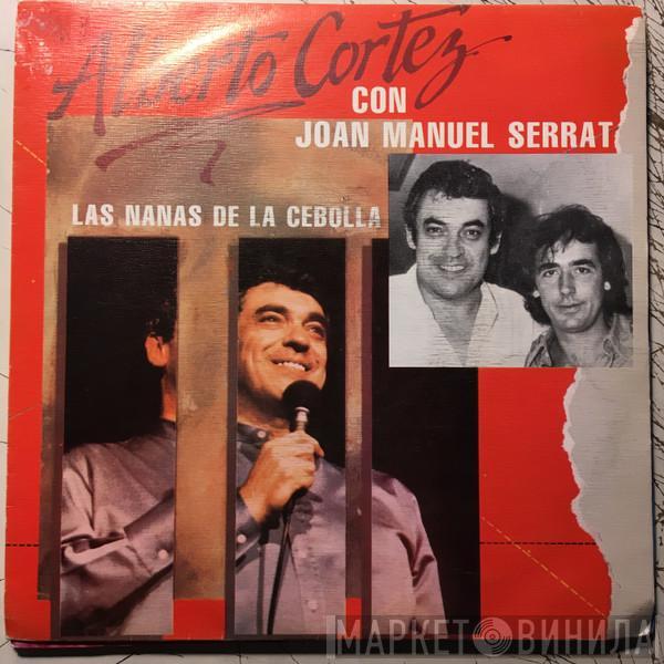 Alberto Cortez, Joan Manuel Serrat - Las Nanas De La Cebolla