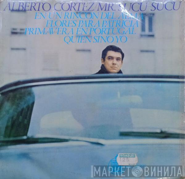 Alberto Cortez, Mr. Sucu-Sucu - En Un Rincon Del Alma