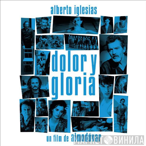 Alberto Iglesias - Dolor Y Gloria