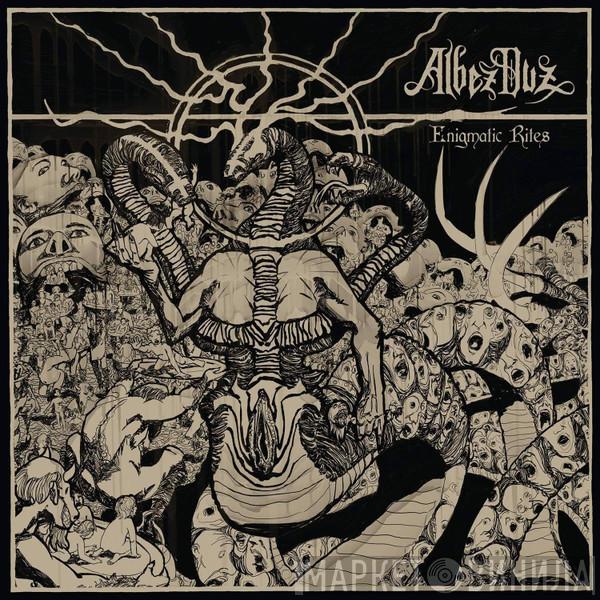 Albez Duz - Enigmatic Rites