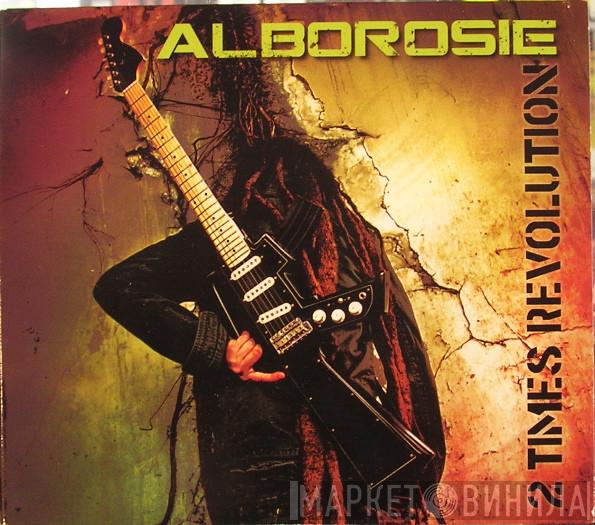 Alborosie - 2  Times Revolution
