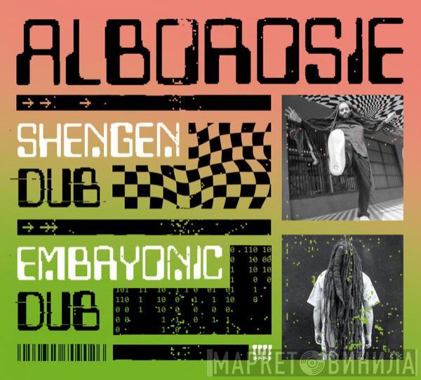  Alborosie  - Shengen Dub + Embryonic Dub