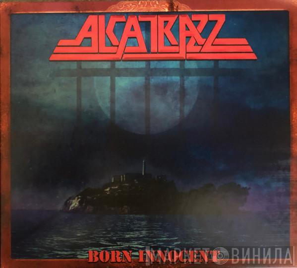  Alcatrazz  - Born Innocent