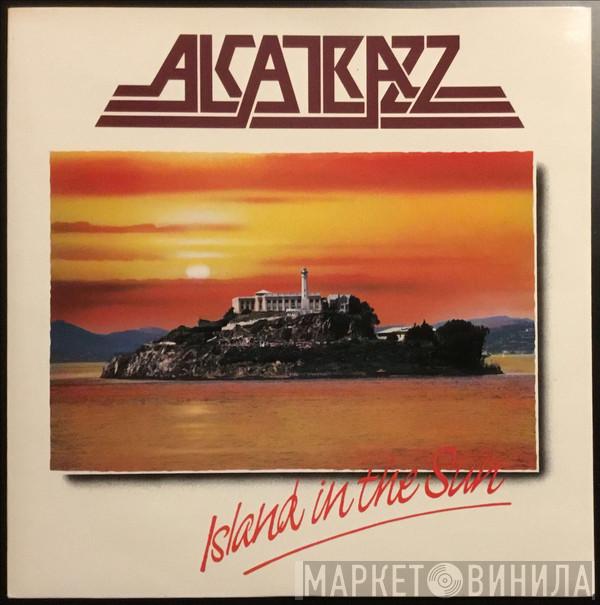  Alcatrazz  - Island In The Sun