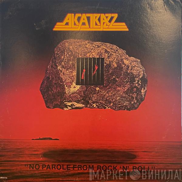Alcatrazz - No Parole From Rock 'N' Roll