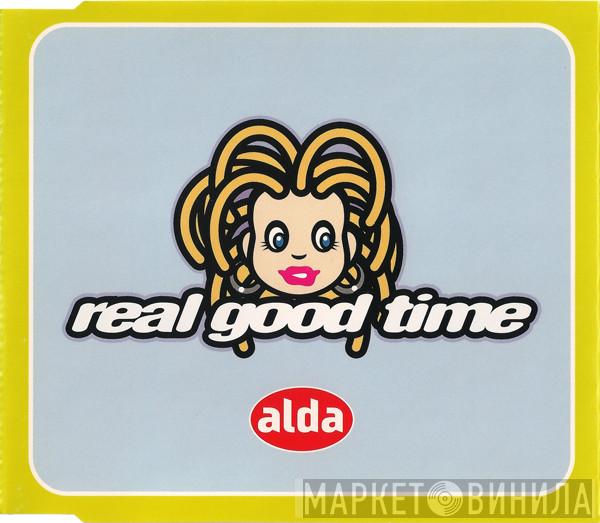 Alda - Real Good Time