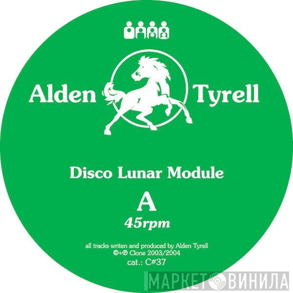  Alden Tyrell  - Disco Lunar Module