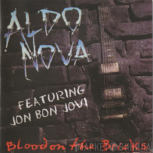  Aldo Nova  - Blood On The Bricks