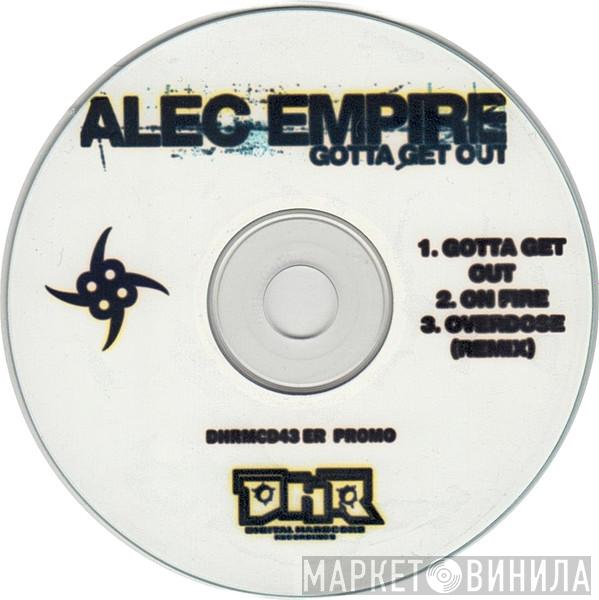Alec Empire - Gotta Get Out