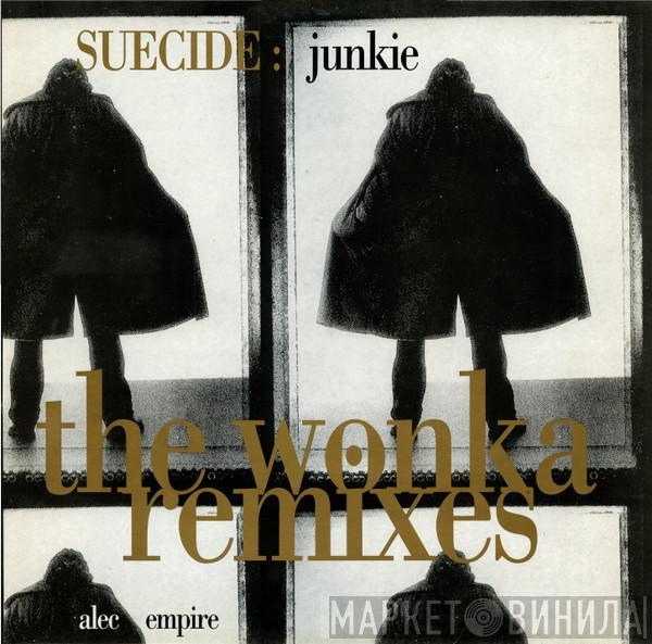 Alec Empire - SuEcide (The Wonka Remixes)