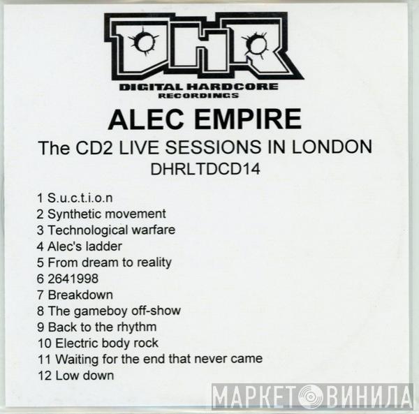 Alec Empire - The CD2 Live Sessions In London