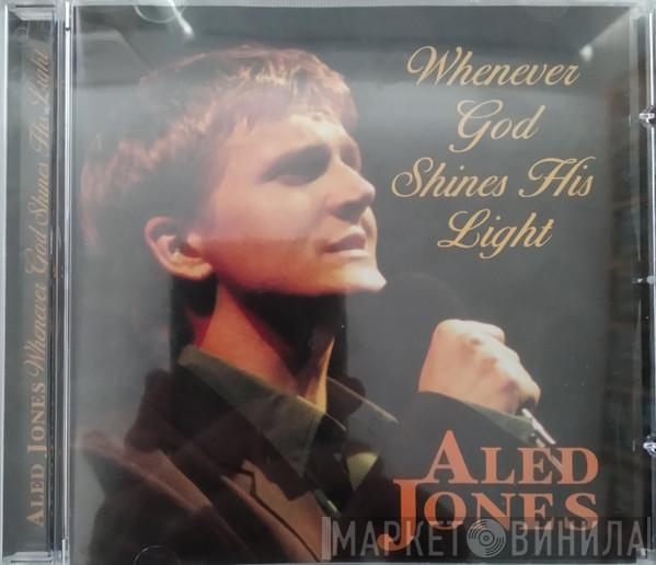 Aled Jones - Whenever God Shines His Light