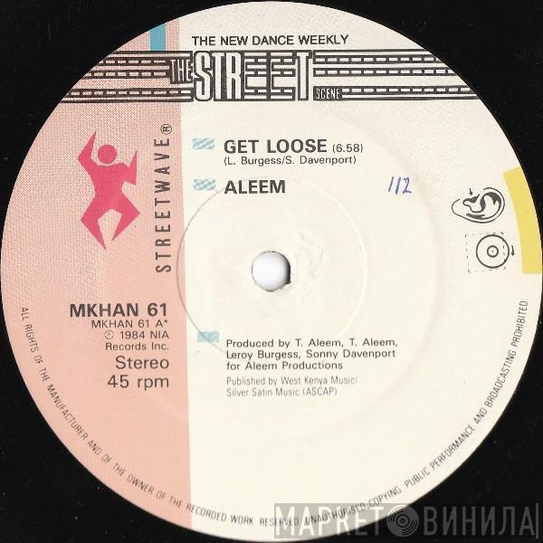 Aleem - Get Loose