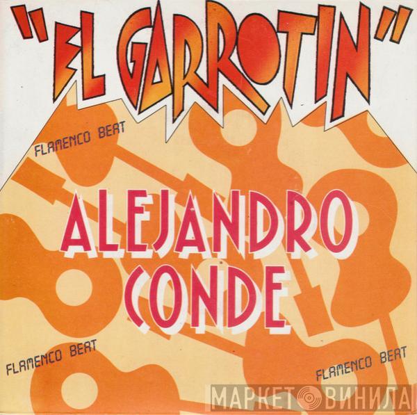 Alejandro Conde - El Garrotin