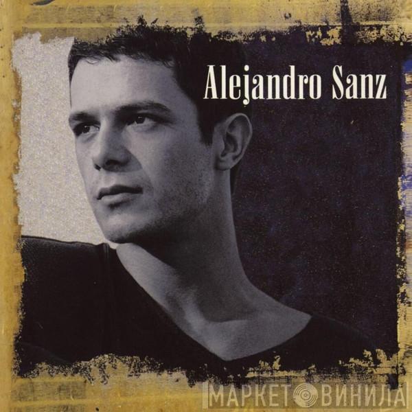 Alejandro Sanz - Alejandro Sanz