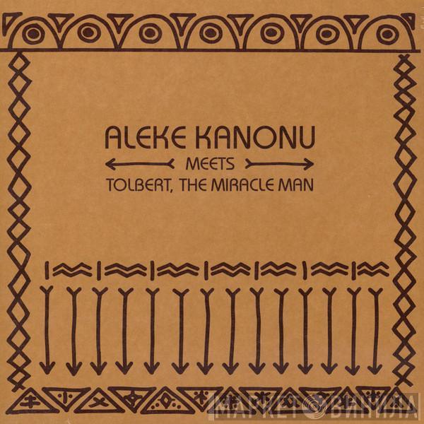Aleke Kanonu, OC Tolbert - Happiness / Nwanne, Nwanne, Nwanne