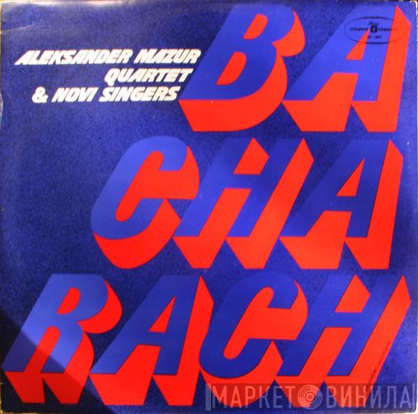 Aleksander Mazur Quartet, Novi Singers - Bacharach