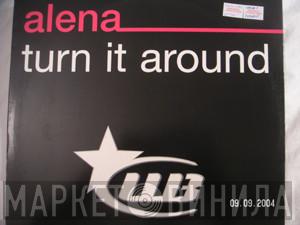 Alena - Turn It Around