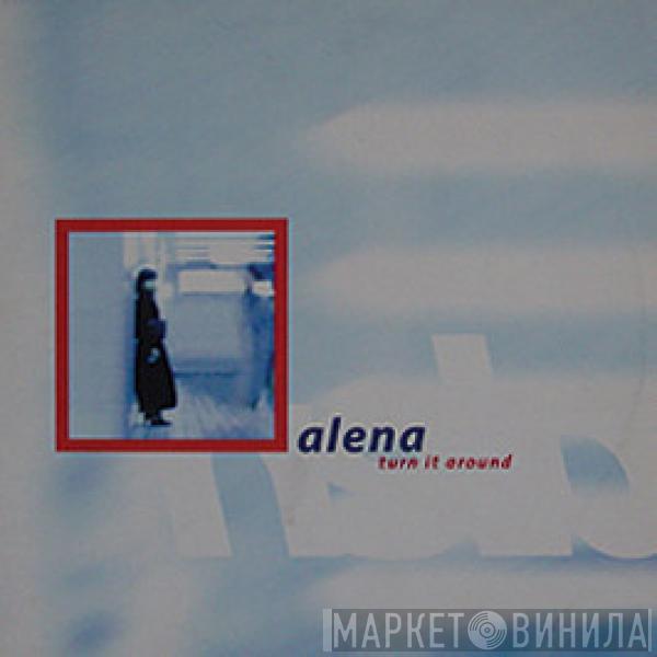 Alena - Turn It Around