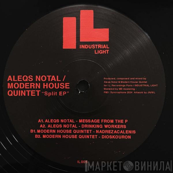 Aleqs NOTAL, Modern House Quintet - Split Ep