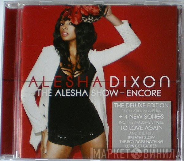 Alesha Dixon - The Alesha Show - Encore