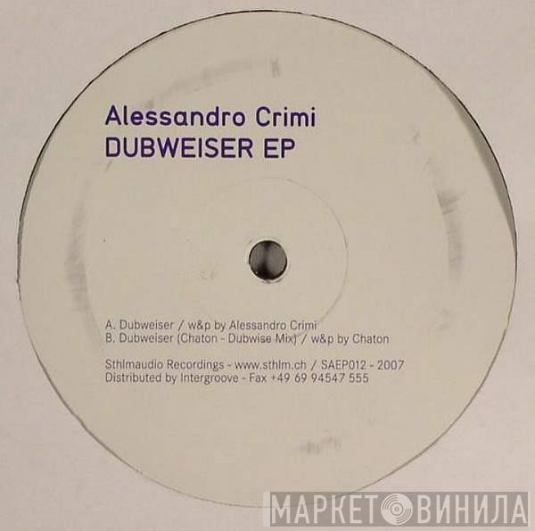 Alessandro Crimi - Dubweiser EP